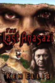 The Last Anasazi 1