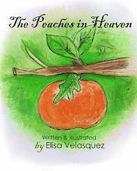 bokomslag The Peaches in Heaven