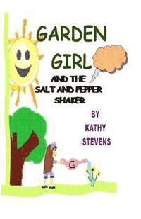 Garden Girl and the Salt and Pepper Shaker 1