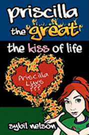 bokomslag Priscilla the Great The Kiss of Life