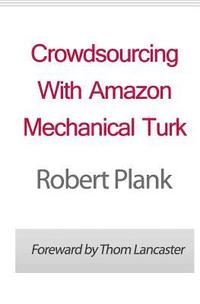 bokomslag Crowdsourcing With Amazon Mechanical Turk