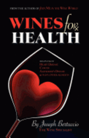 Joseph Bertuccio - Wines for Health, Häftad