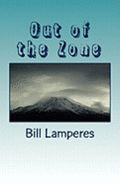 Bill Lamperes - Out of the Zone, Häftad
