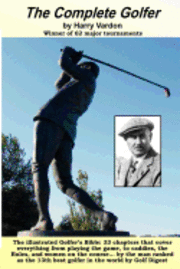 bokomslag The Complete Golfer: The Golfer's Bible