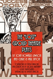bokomslag The Lost Group Theatre Plays