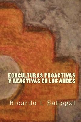 Egoculturas Proactivas y Reactivas en los Andes 1