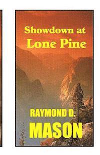 Showdown at Lone Pine 1