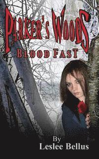 bokomslag Parker's Woods: Blood Fast