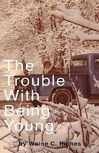 The Trouble With Being Young 1