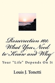 Resurrection 101: What You Need to Know and Why 1