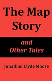 bokomslag The Map Story and Other Tales
