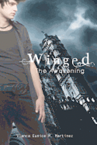 Winged: The Awakening 1