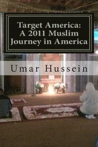 bokomslag Target America: A 2011 Muslim Journey in America