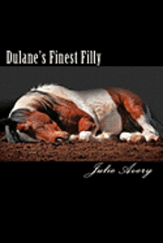 bokomslag Dulane's Finest Filly