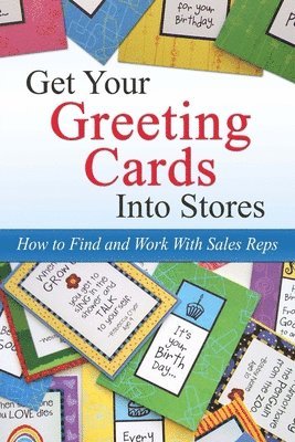 Kate Harper - Get Your Greeting Cards Into Stores: Finding and Working With Sales Reps, Häftad