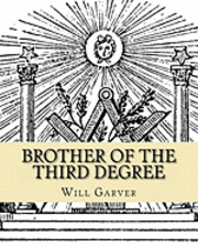 Brother of the Third Degree 1