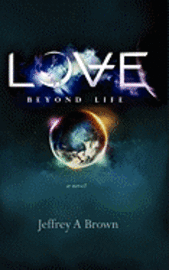 Love Beyond Life 1