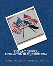 bokomslag The Art of War: Operation Iraqi Freedom