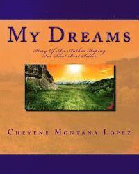 My Dreams: Story Of An Author Hoping For That Best seller 1