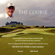 bokomslag The Course: The Pete Dye Course at French Lick Resort