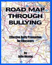 bokomslag Road Map Through Bullying: Effective Bully Prevention for Educators