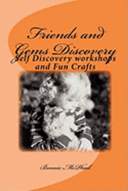 Bonnie McPhail - Friends and Gems Discovery: Self Discovery workshops and Fun Crafts, Häftad