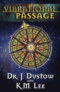 bokomslag Vibrational Passage: Safe Passage Trilogy: Book One