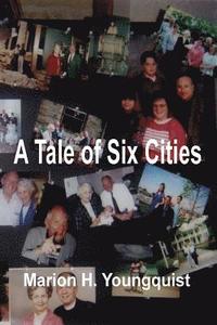 bokomslag A Tale of Six Cities