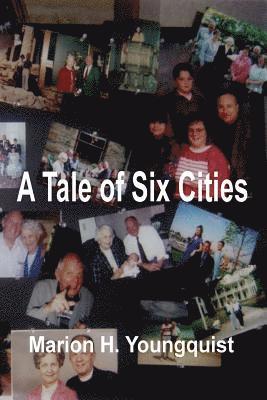 A Tale of Six Cities 1