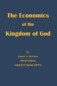 bokomslag The Economics of the Kingdom of God