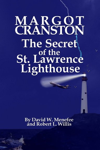 bokomslag MARGOT CRANSTON The Secret of the St. Lawrence Lighthouse