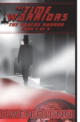 The Time Warriors the Voalox Horror 1