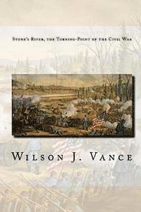 Stone's River, the Turning-Point of the Civil War 1