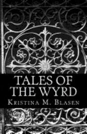 Tales of the Wyrd 1