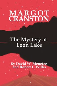 bokomslag MARGOT CRANSTON The Mystery at Loon Lake