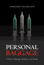 bokomslag Personal Baggage: A Tale of Marriage, Medicine, and Murder