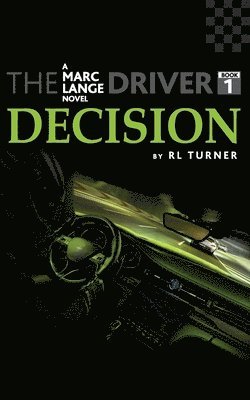The Driver Book I - Decision 1