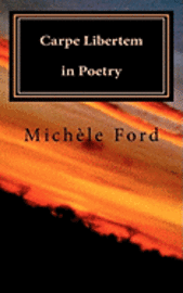 Carpe Libertem in Poetry: Gothic verse