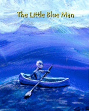 bokomslag The Little Blue Man: I.S. Size English Edition