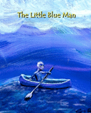 Corbin Campbell - The Little Blue Man: I.S. Size English Edition, Häftad