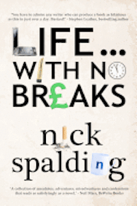 Life... With No Breaks 1