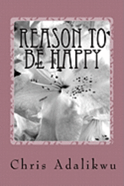 Reason To Be Happy: Happiness 1