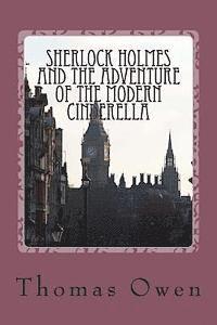 Thomas Owen - Sherlock Holmes and The Adventure of the Modern Cinderella, Häftad