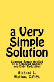 bokomslag A Very Simple Solution: Common Sense Applied