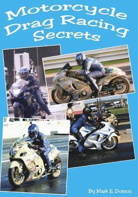 bokomslag Motorcycle Drag Racing Secrets