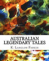 bokomslag Australian Legendary Tales