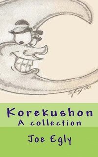 bokomslag Korekushon: A collection