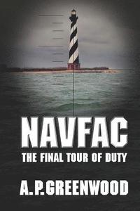 bokomslag Navfac: The Final Tour of Duty