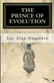 bokomslag The Prince of Evolution: Peter Kropotkin's Adventures in Science and Politics