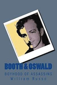 bokomslag Booth & Oswald: Boyhood of Assassins